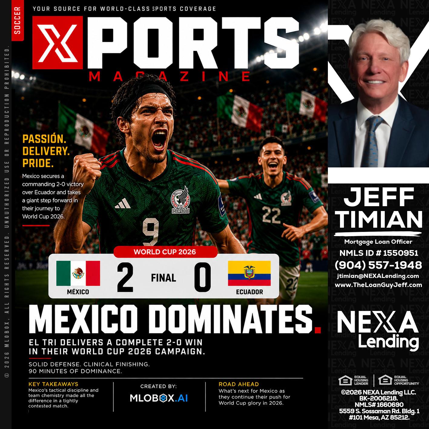 XPORTS MEX 2-0 ECUADOR - Jeff Timian -Mortgage Loan Officer