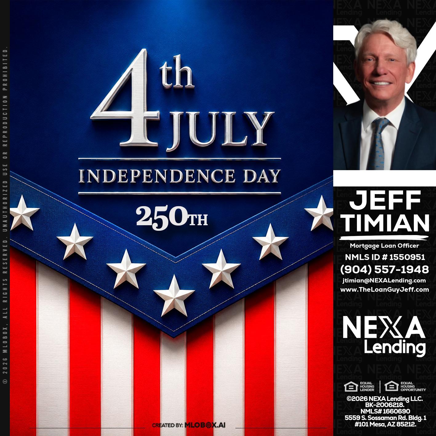 4th of july - Jeff Timian -Mortgage Loan Officer