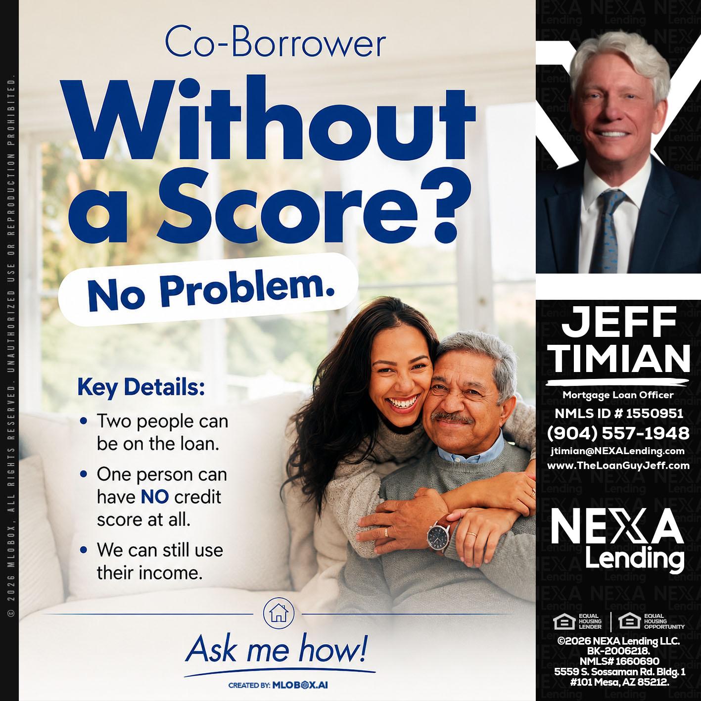WITHOUT SCORE? - Jeff Timian -Mortgage Loan Officer