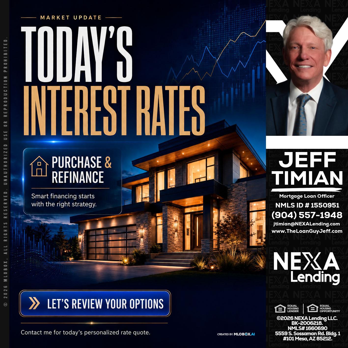 TODAYS RATES - Jeff Timian -Mortgage Loan Officer